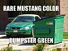 Mustang memes and funny cheap shots-dumpstang.jpg
