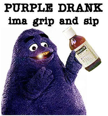 Name:  PurpleDrank.jpg
Views: 62
Size:  32.2 KB