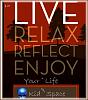 MCF Members Blog: Tuesday March 16, 2010-live_relax_reflect_enjoy2.jpg